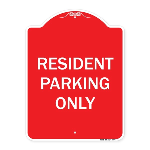 Resident Parking Only Heavy-Gauge Aluminum Architectural Sign, 24" x 18", RW-1824-9896